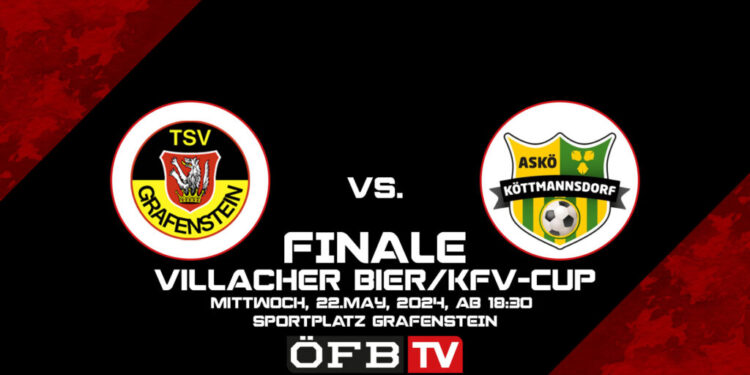 Livestream: KFV Cup Finale TSV Grafenstein - Köttmannsdorf 1 KFV Cup Finale TSV-Grafenstein-Köttmannsdorf
