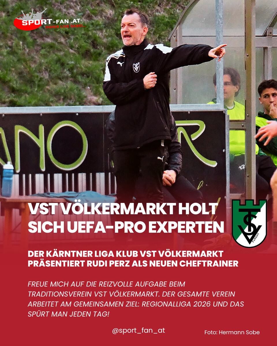VST Völkermarkt holt sich UEFA-Pro-Experten Fussball Postings Perz