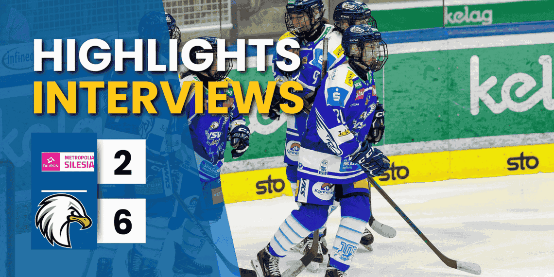 Doppelschlag am EWHL-Weekend für die Lady Hawks 1 Tauron Metropolia Silesia vs Villach Lady Hawks